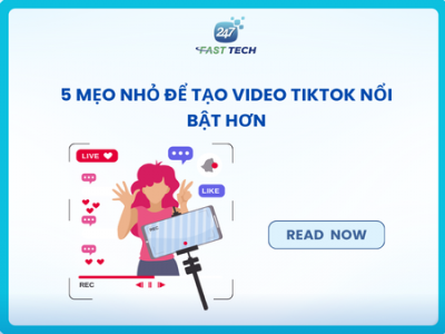 5 Mẹo Nhỏ Để Tạo Video TikTok Nổi Bật Hơn