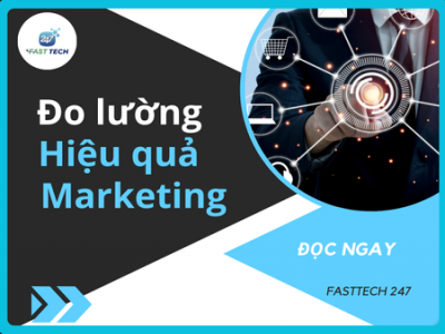 Làm Thế Nào Để Đo Lường Hiệu Quả Chiến Lược Marketing?