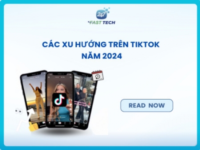 Các xu hướng trên Tik Tok năm 2024