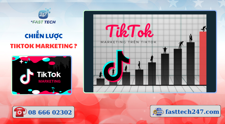 Chiến lược Tiktok Marketing