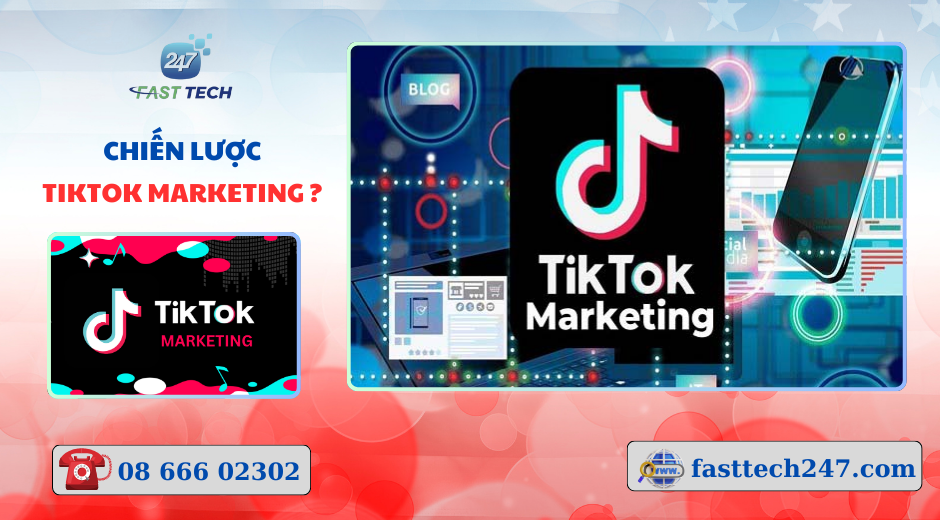 Tiktok Marketing là gì?